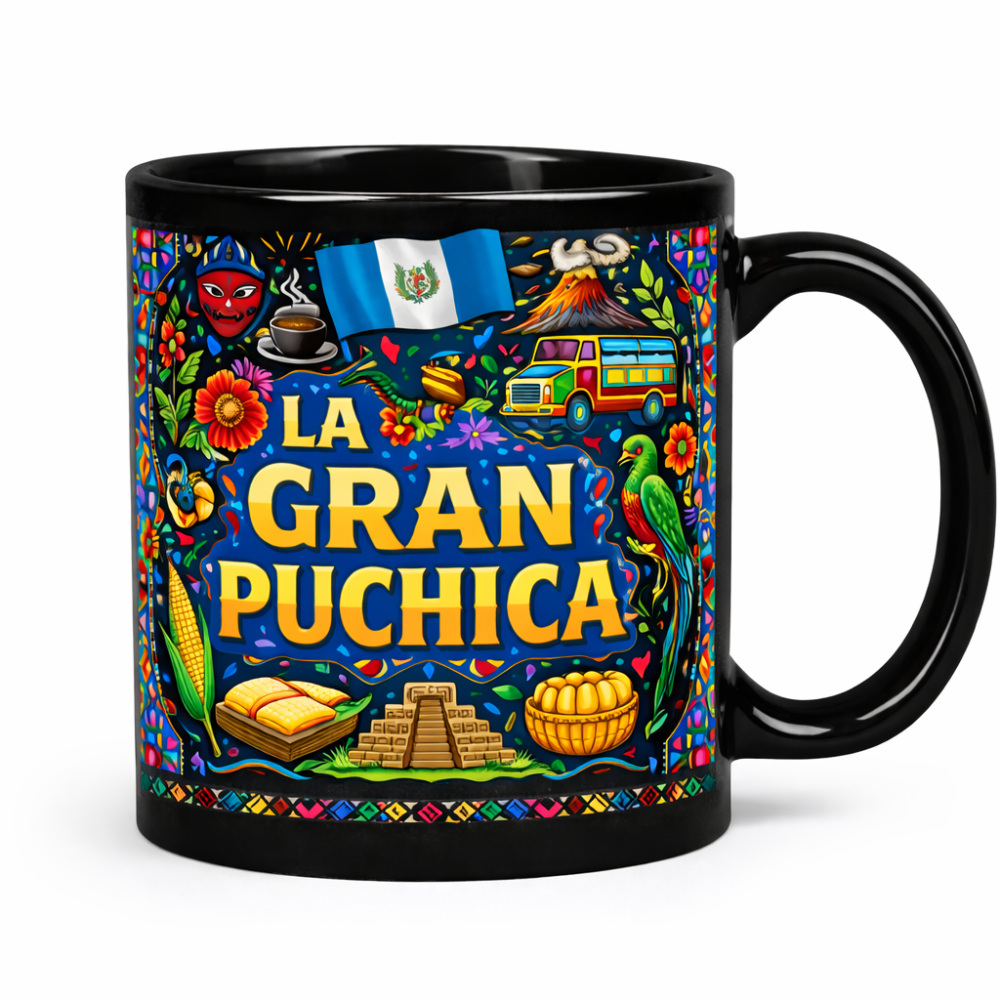 Taza  la gran Puchica Guate